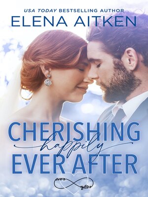 cover image of Cherishing Happily Ever After